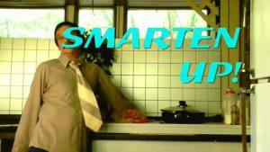 Derek Taylor Shayne is: "Smarten Up!"