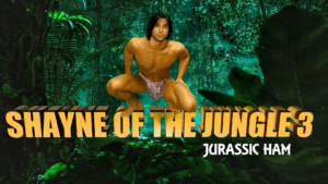 A Few Words on Shayne of the Jungle 3: Jurassic Ham